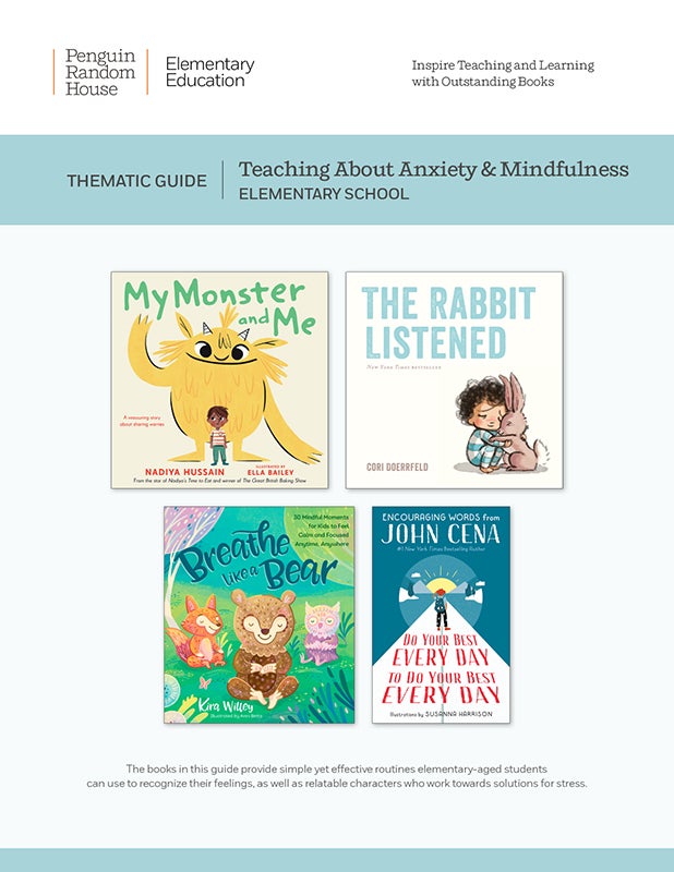 Teaching About Anxiety & Mindfulness Thematic Guide for Elementary School