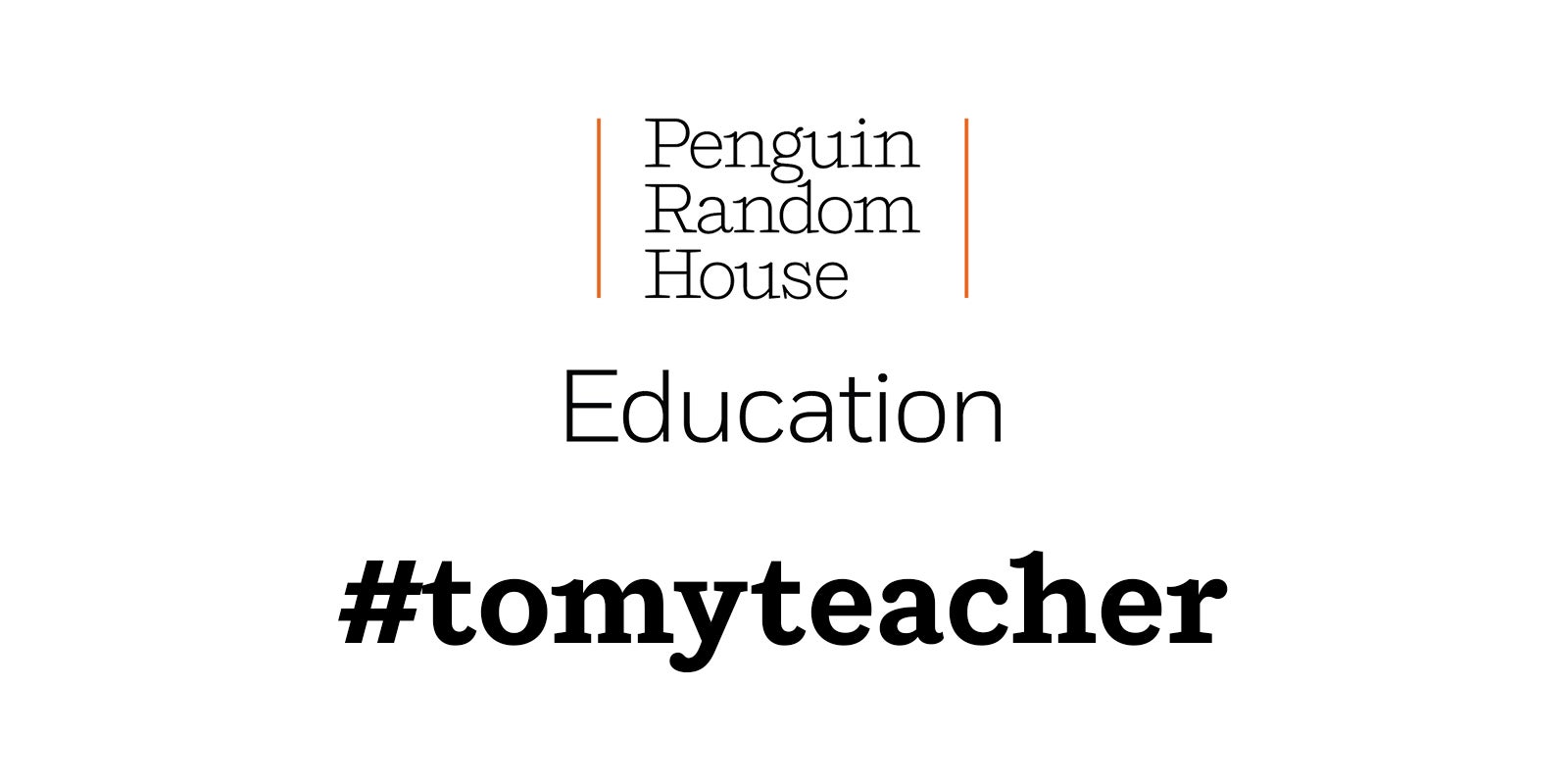 NCTE and Penguin Random House Celebrate Teachers #tomyteacher