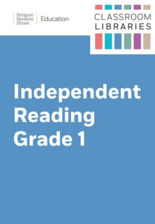 Classroom Libraries: Independent Reading – Grade 1 cover