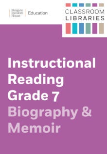 Classroom Libraries: Instructional Reading Grade 7 – Biography & Memoir cover