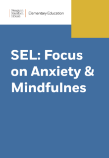 SEL: Focus on Anxiety & Mindfulness cover