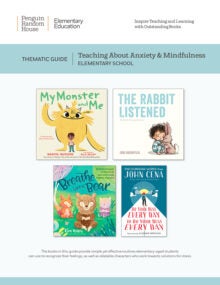 Teaching About Anxiety & Mindfulness Thematic Guide for Elementary School cover