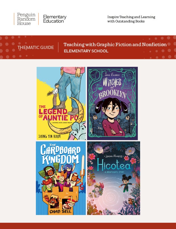 Teaching with Graphic Fiction and Nonfiction Thematic Guide for Elementary School
