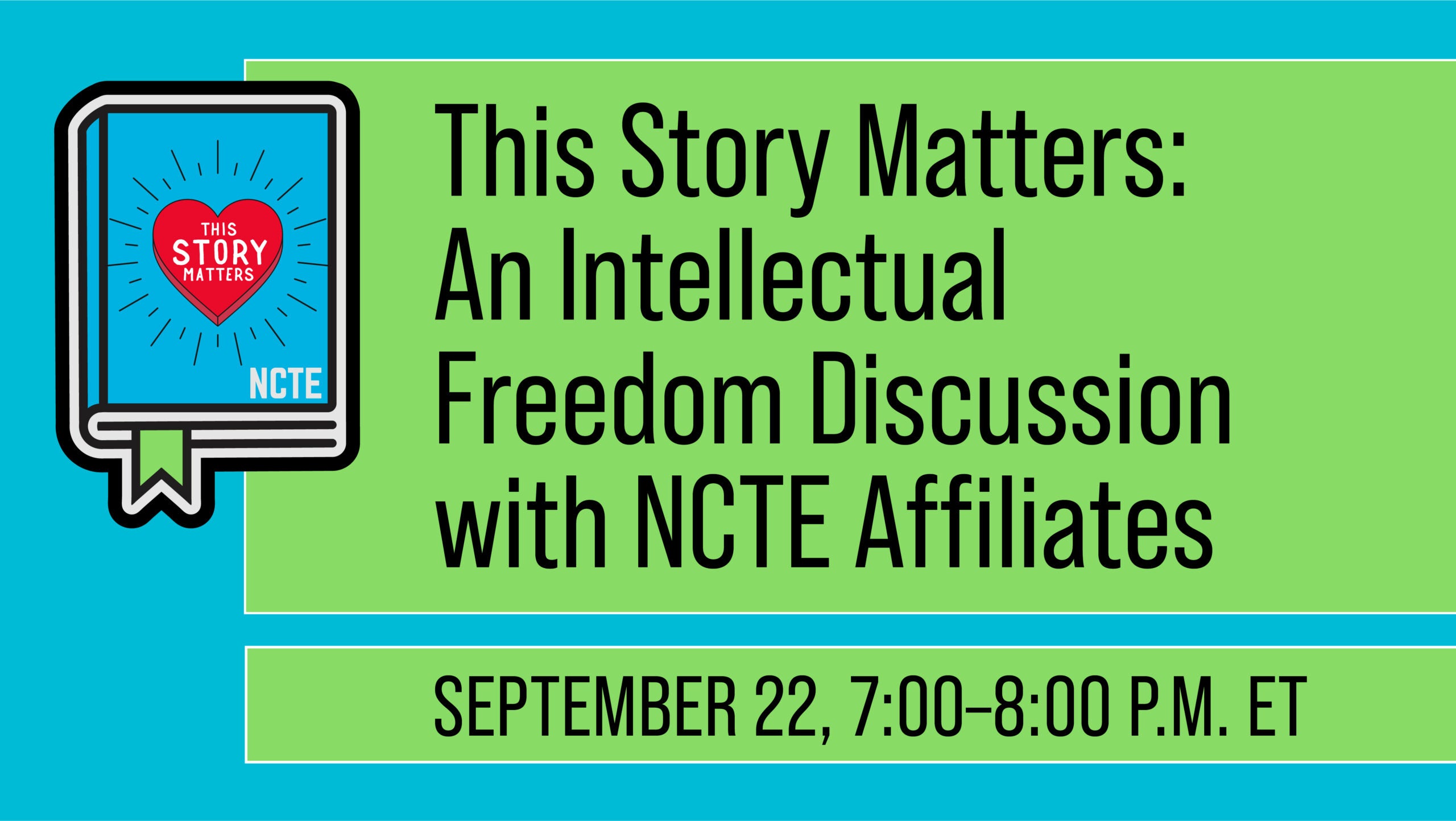 This Story Matters: An Intellectual Freedom Discussion with NCTE Affiliates