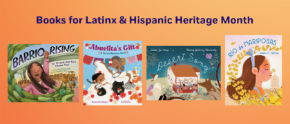 Books for Latinx & Hispanic Heritage Month