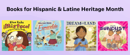 Books for Hispanic & Latine Heritage Month